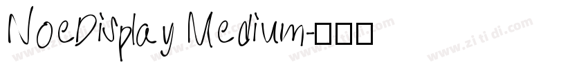 NoeDisplay Medium字体转换